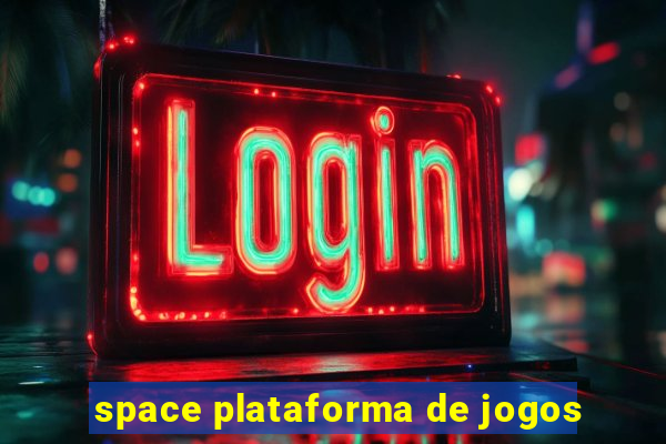 space plataforma de jogos